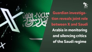 گاردین: همکاری بین «X» و سعودی برای سرکوب منتقدان رژیم سعودی